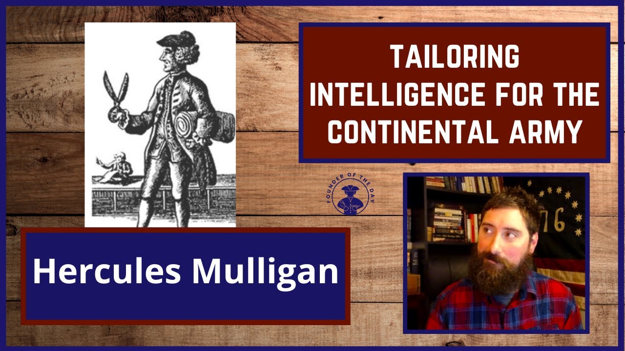 A Spy in Tailor's Clothing - Hercules Mulligan