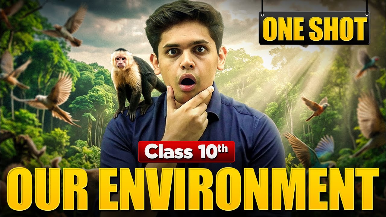 Our Environment Complete Chapter🔥|Class 10 Science| NCERT covered| Prashant Kirad