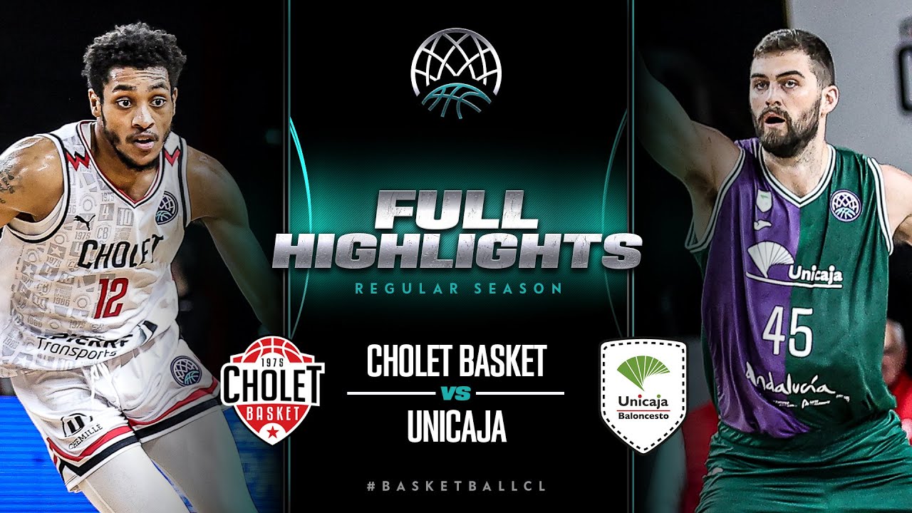 Cholet Basket v Unicaja | Full Game Highlights | #BasketballCL 2023-24