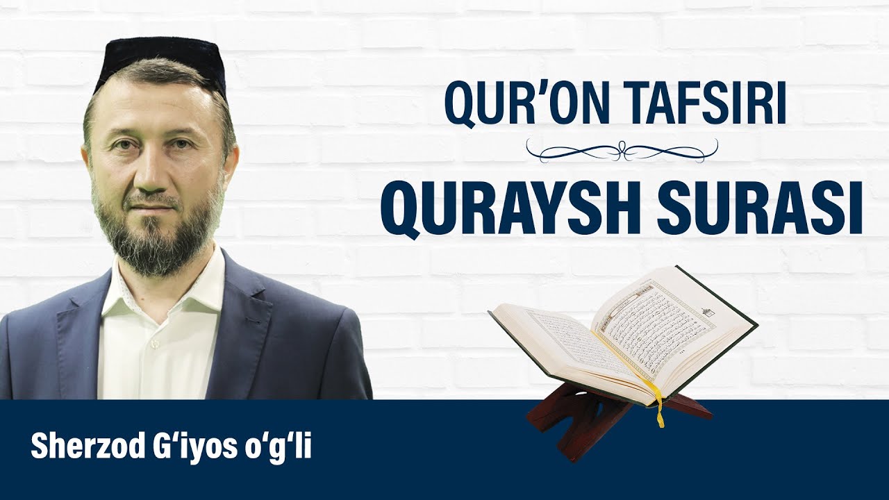 QURAYSH SURASI | QUR'ON TAFSIRI