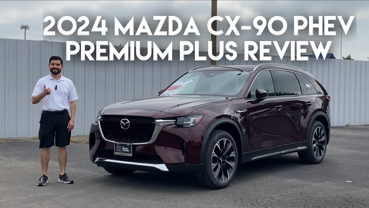 2024 Mazda CX-90 PHEV Premium Plus Review - A Hybrid from Mazda Finally!