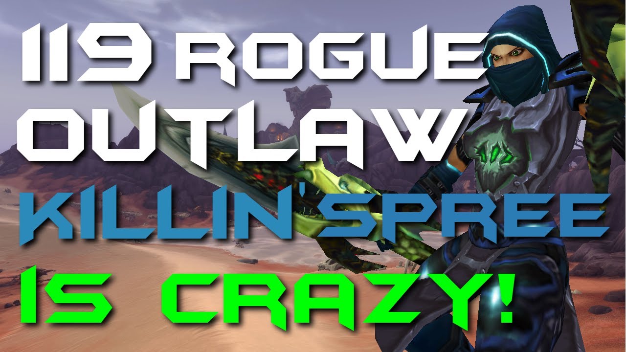 Theyzha - Level 119 Outlaw Rogue Twink PvP - WoW BFA Patch 8.1.0