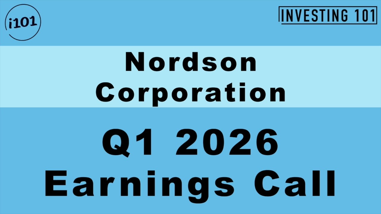 Nordson Corporation Q1 2026 Earnings Call