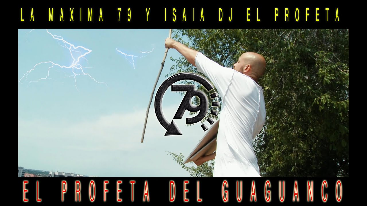 LA MAXIMA 79 Y ISAIA DJ 