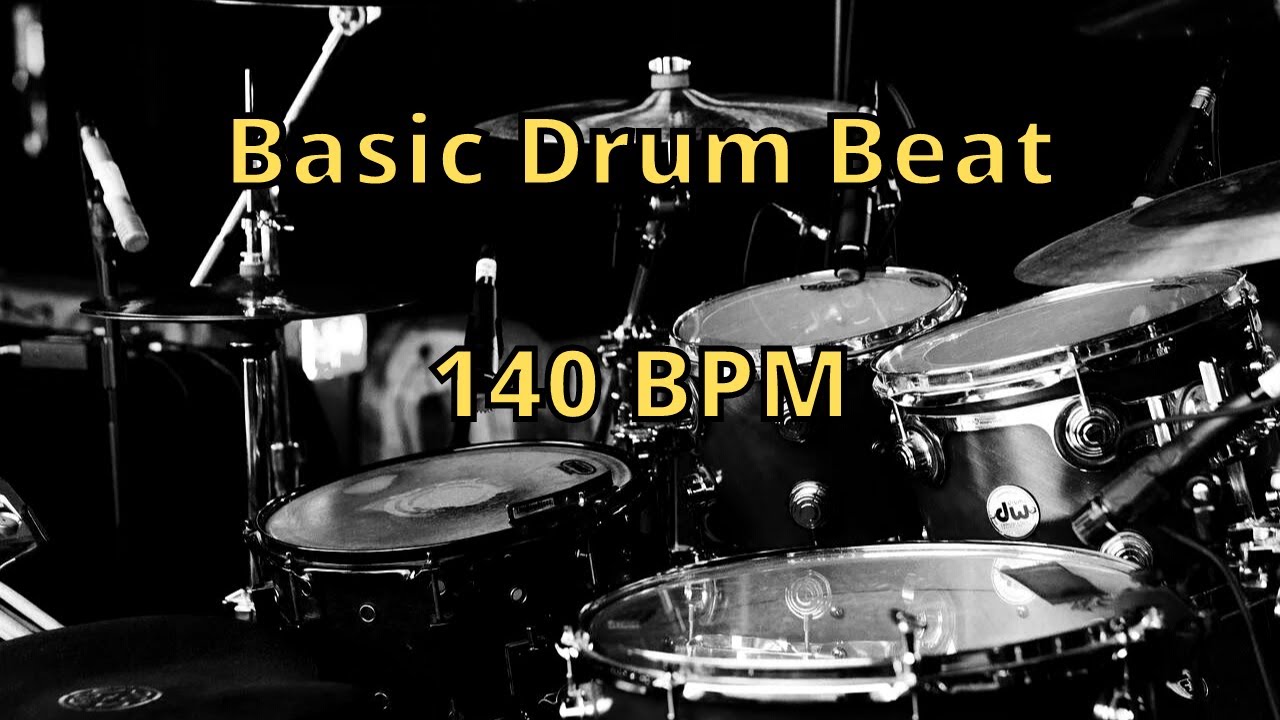 BASIC DRUM BEAT 140 BPM