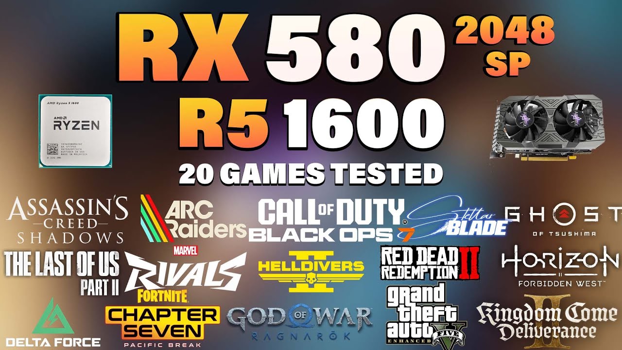RX 580 2048SP + Ryzen 5 1600 | Tested 20 Games in 2026 | RX 580 2048SP Gaming Test