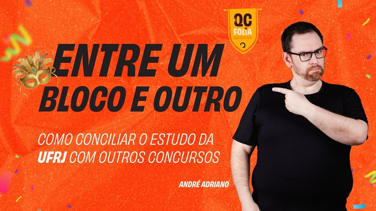 Entre um bloco e outro: como conciliar o estudo da UFRJ com outros concursos?