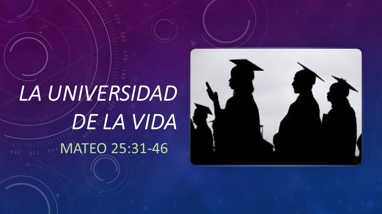 1. La universidad de la vida