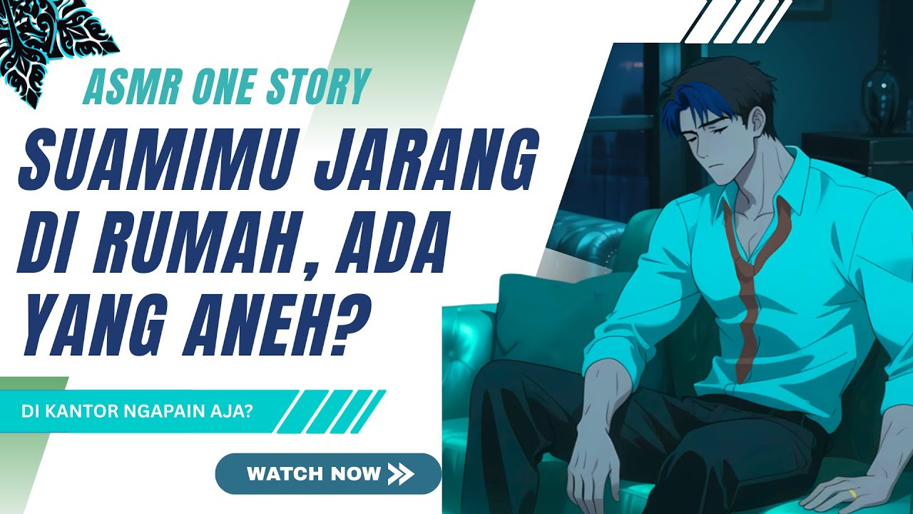 [ASMR ONE STORY] Suamimu selalu pulang jam 2 pagi setiap hari, ada yang aneh?