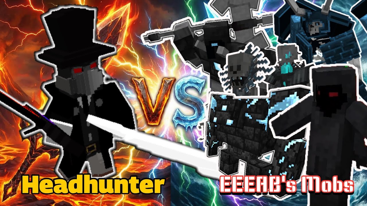 Headhunter  VS EEEAB's Mobs | Minecraft |Mobs Battle