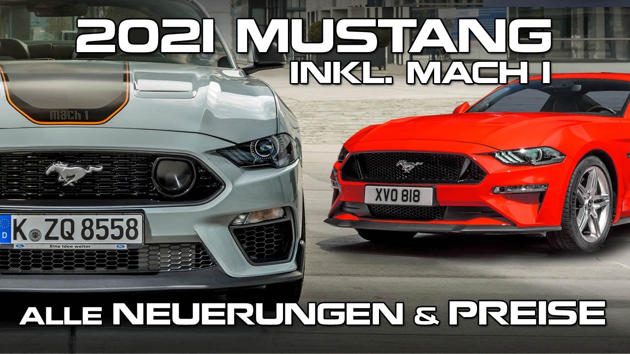 2021 Mustang - Alle Neuerungen und Preise (inkl. Mach 1)
