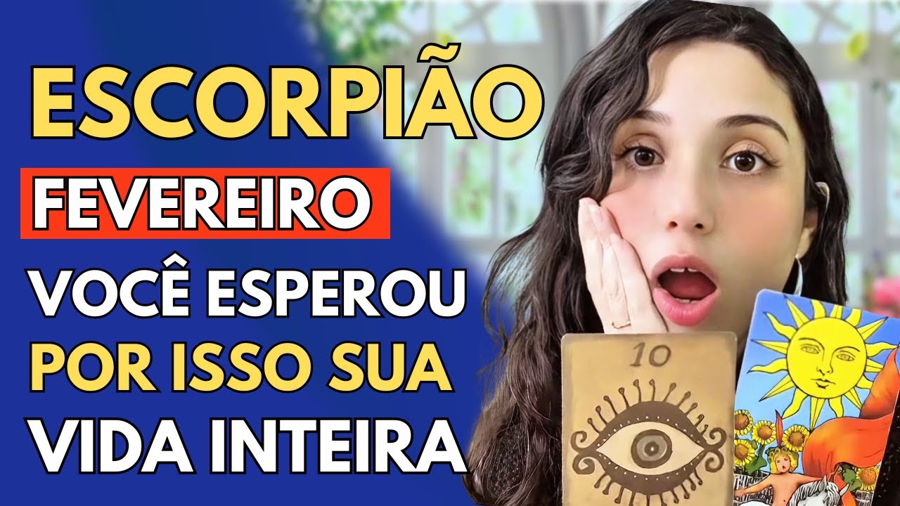 ♏ESCORPIÃO🔴DEPOIS DE FEVEREIRO SUA VIDA MUDA RADICALMENTE❗MENSAGEM URGENTE😮