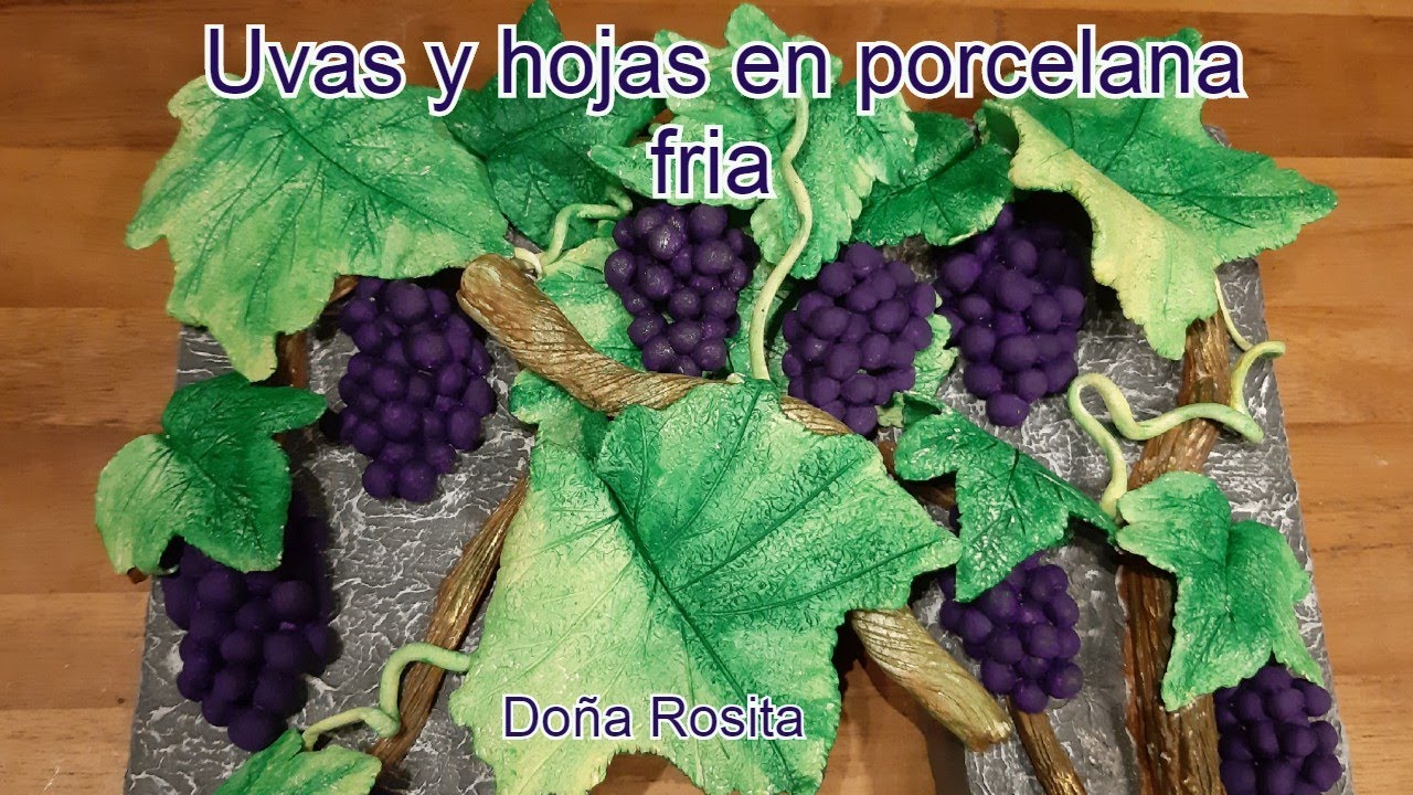 COMO HACER UVAS Y HOJAS DE PARRA CON PORCELANA FRIA O MASA MOLDEADORA / MANUALIDADES DOÑA ROSITA