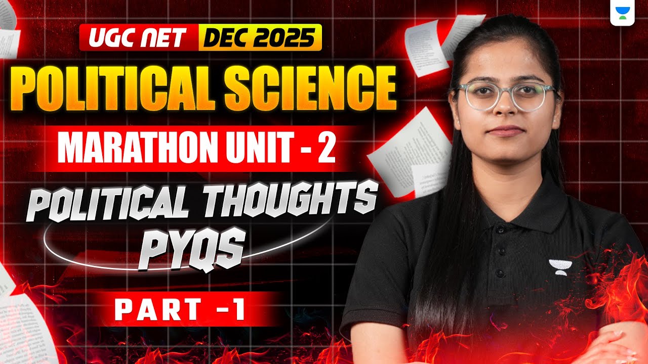 🔥PYQs Marathon-1🔥 Unit - 2 Political Thoughts | UGC NET Political Science Dec 2025 | By Poorti Ma'am