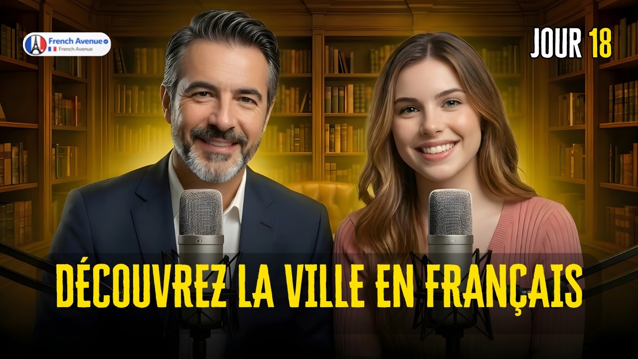 Visiter une ville | Apprendre le français facilement avec un podcast 🇫🇷 | Épisode 18 🗺️