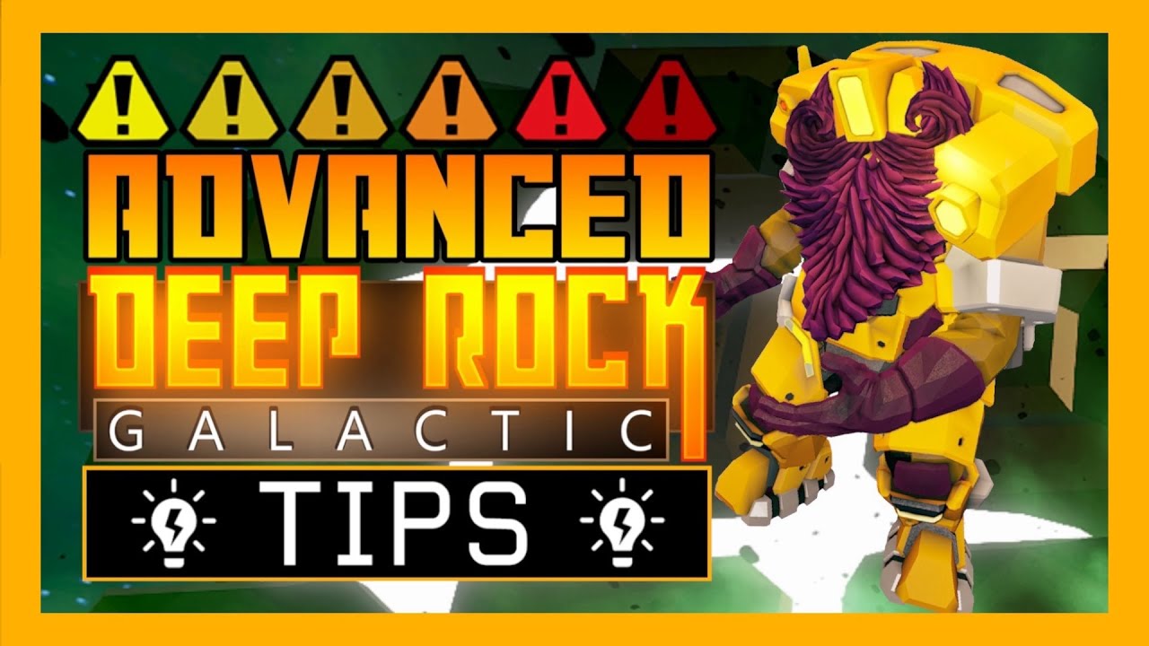 Advanced Deep Rock Galactic Tips