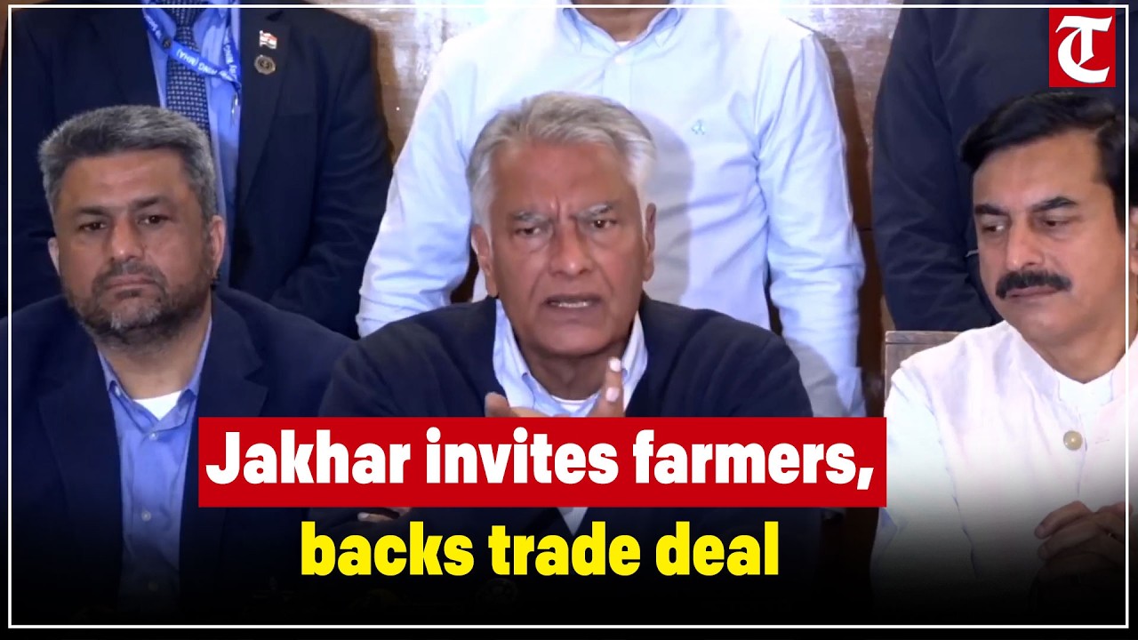 Sunil Jakhar invites farmers for talks, says India–US trade deal safeguards Punjab interests fully