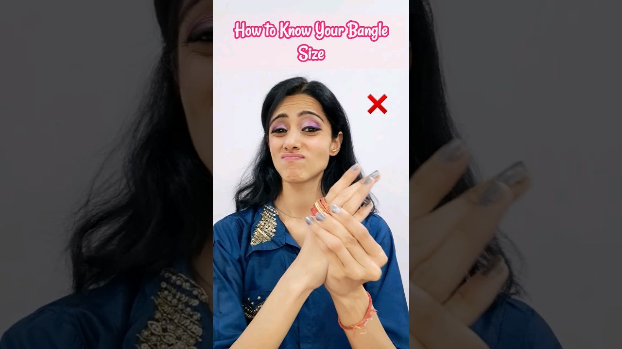 How to Know your Bangle Size 😱 #deepali #shortsfeed #viralhacks #howto #howtoknow #bangles #hack