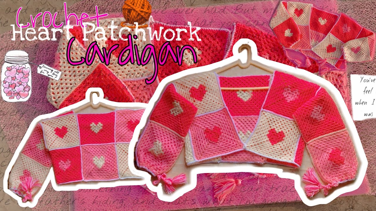 Crochet Heart Patchwork Cardigan | Easy Crochet Cardigan | Crochet Cardigan Pattern #diy #ytstudio