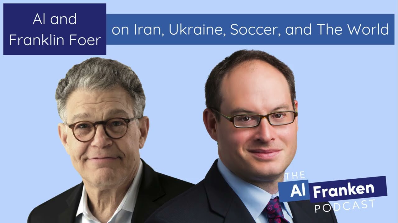 Эл и Франклин Фоер об Иране, Украине, футболе и мире