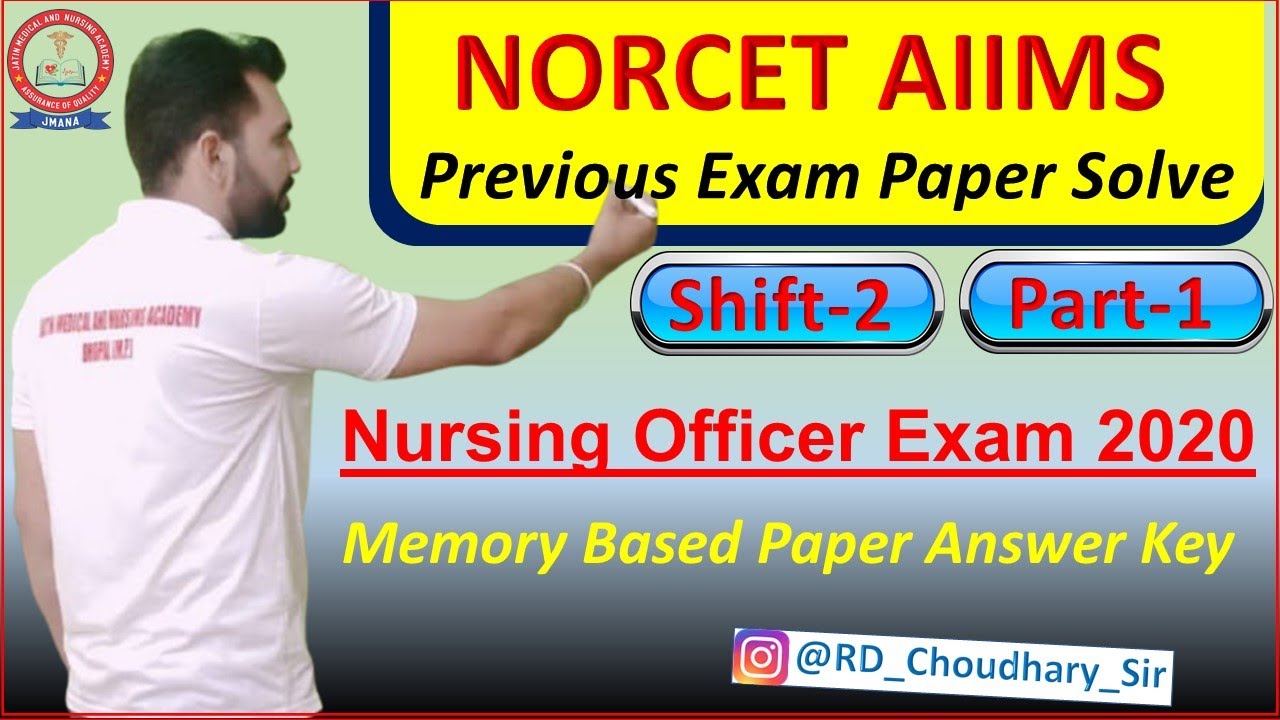 NORCET AIIMS NURSING OFFICER MEMORY BASED PAPER || Shift-2 || Part-1 || NORCET AIIMS 2020 Answer key