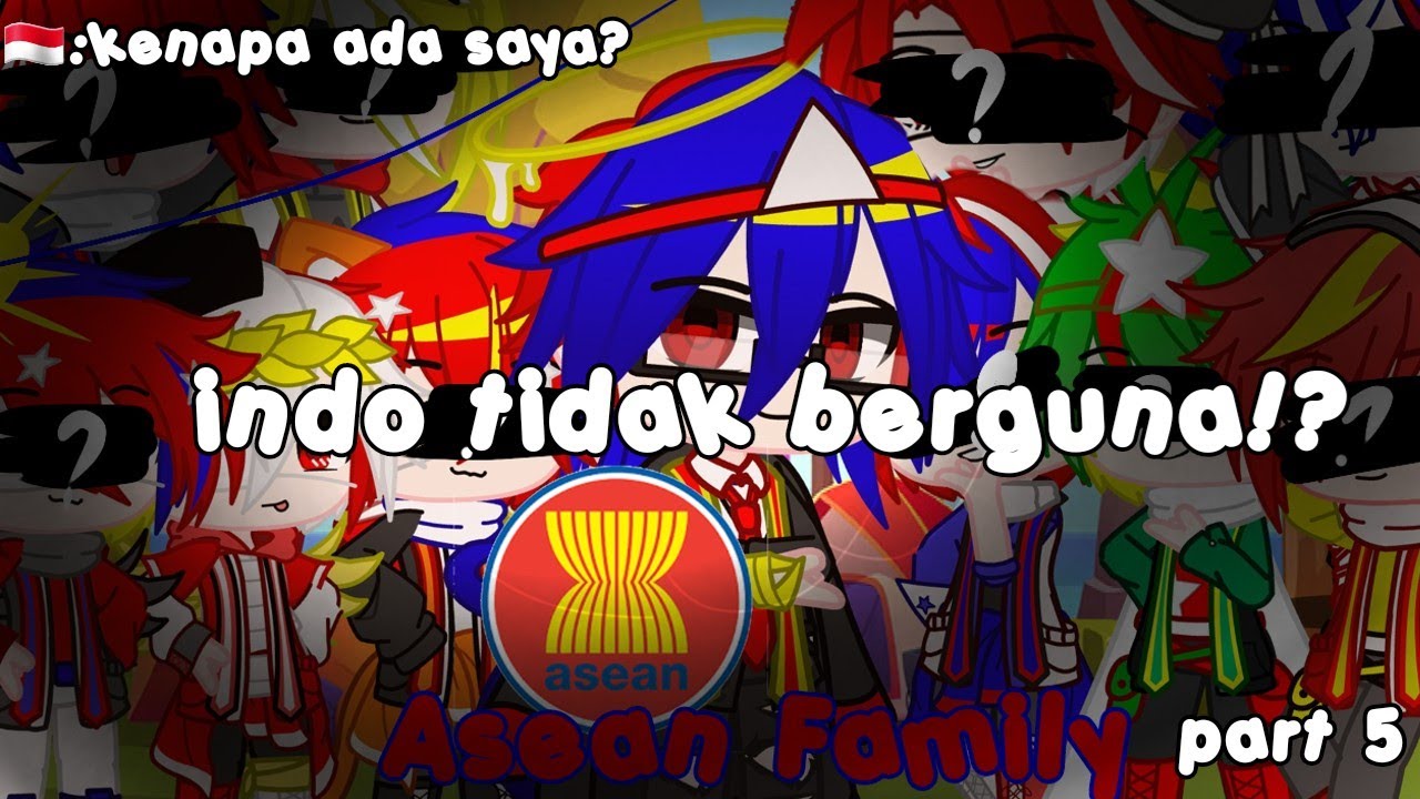 💔Indo tidak berguna?!💔[countryhumans] part 5!!