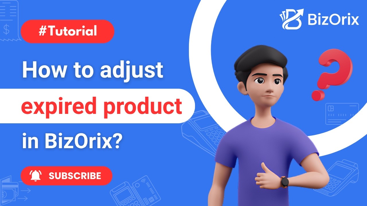 How to adjust expired product in BizOrix? [English]