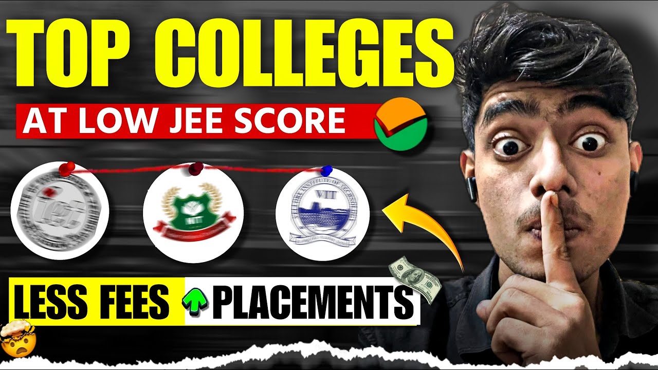 Top Colleges At Low JEE Score🔥| Full Review With Cutoff ✅ |