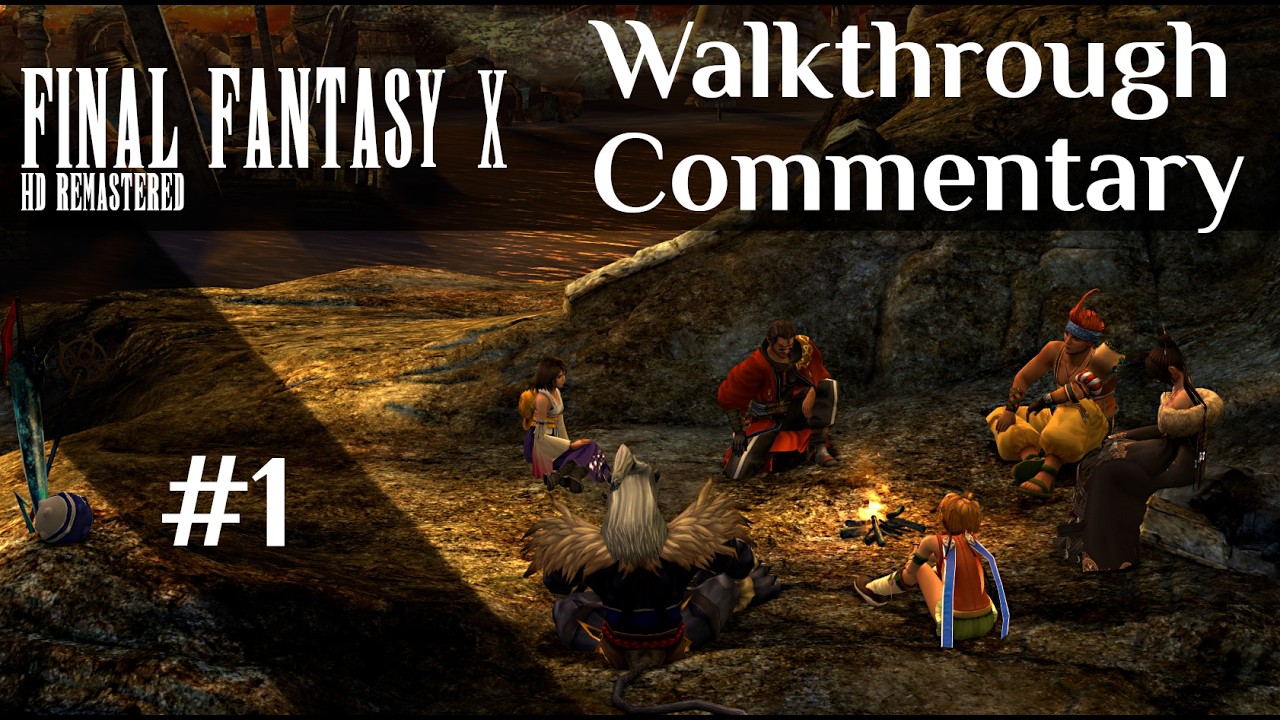 The Lost City of Zanarkand - Walkthrough Commentary - FFX HD REMASTERED