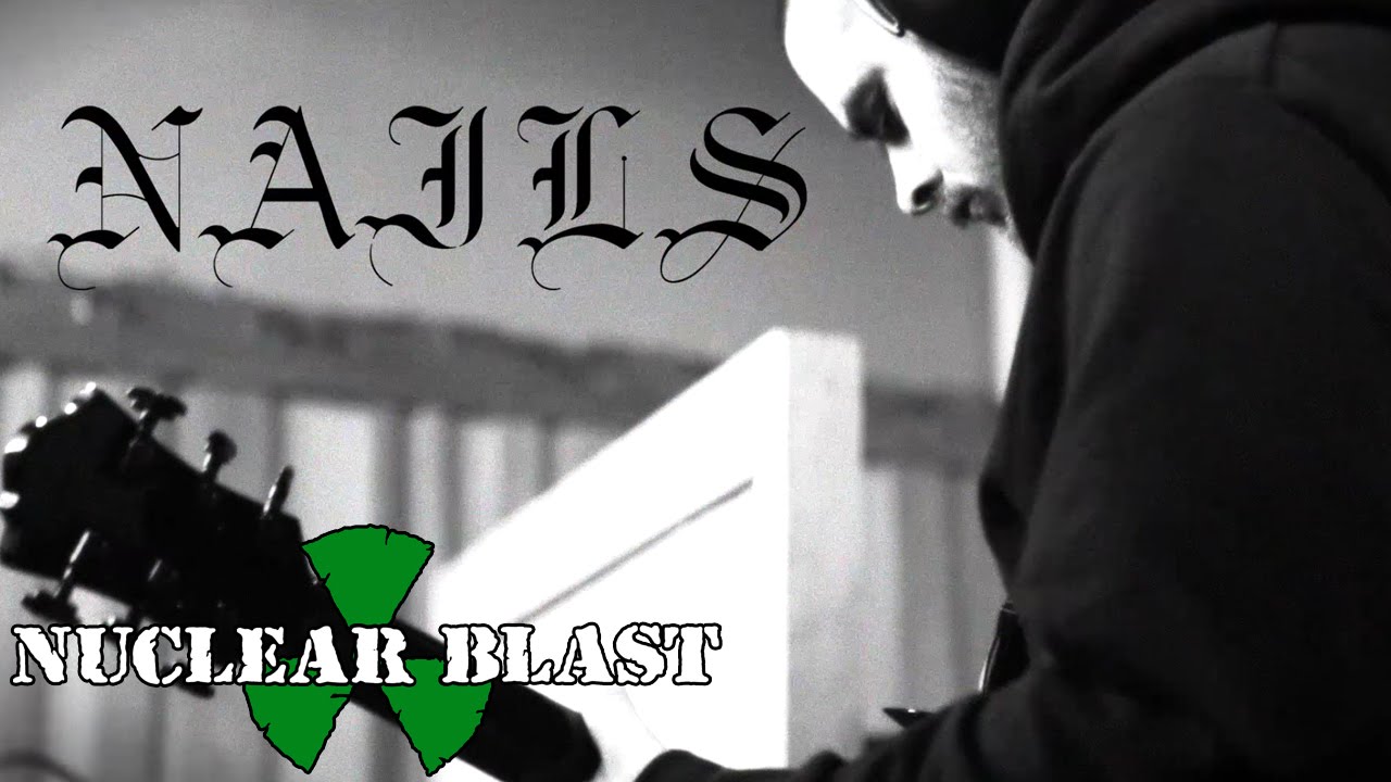 NAILS - You Will Never Be One Of Us (EPISODE 1: MAKING OF ALBUM)