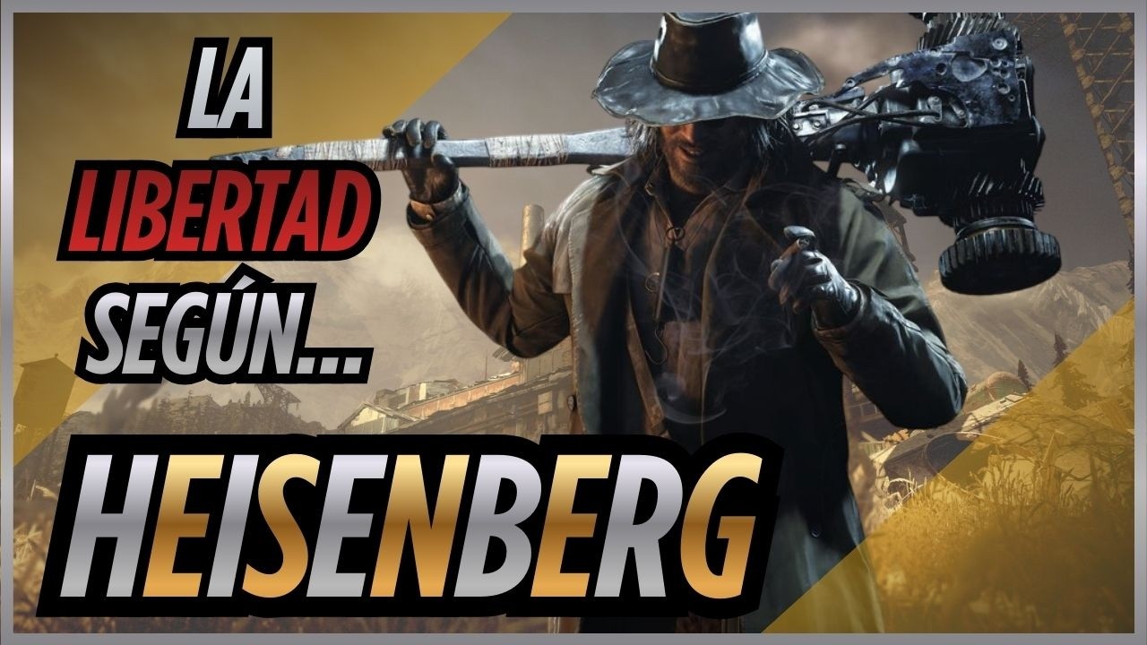 Heisenberg: la falsa libertad | A los ojos de un jugador