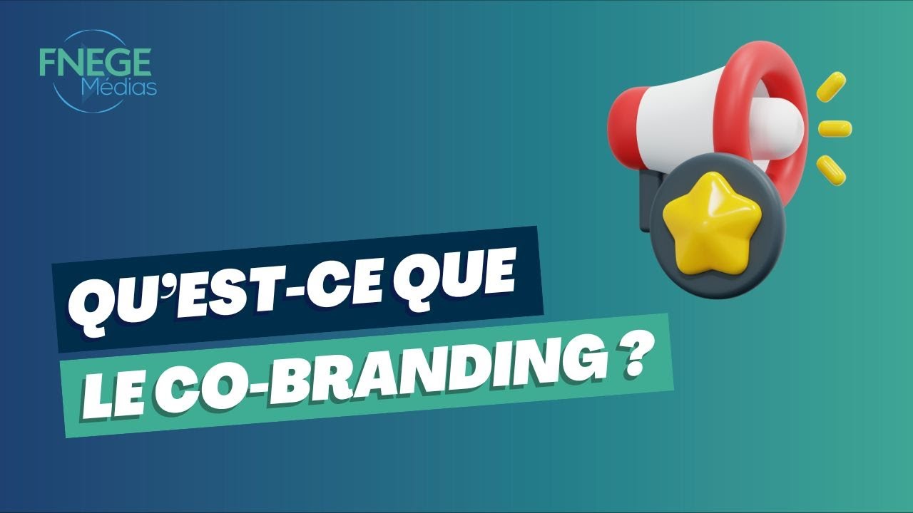 Qu'est-ce que le Co-branding ?