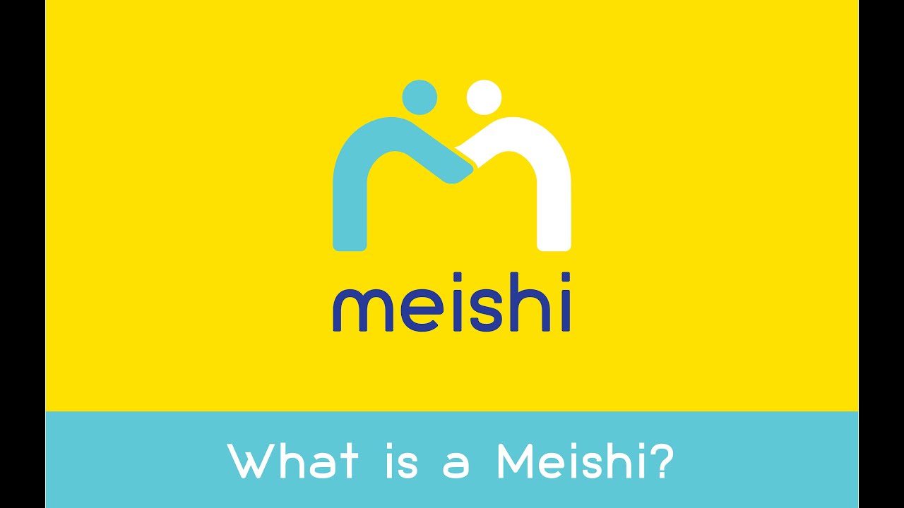 Meishi - What is a Meishi   Brief introduction