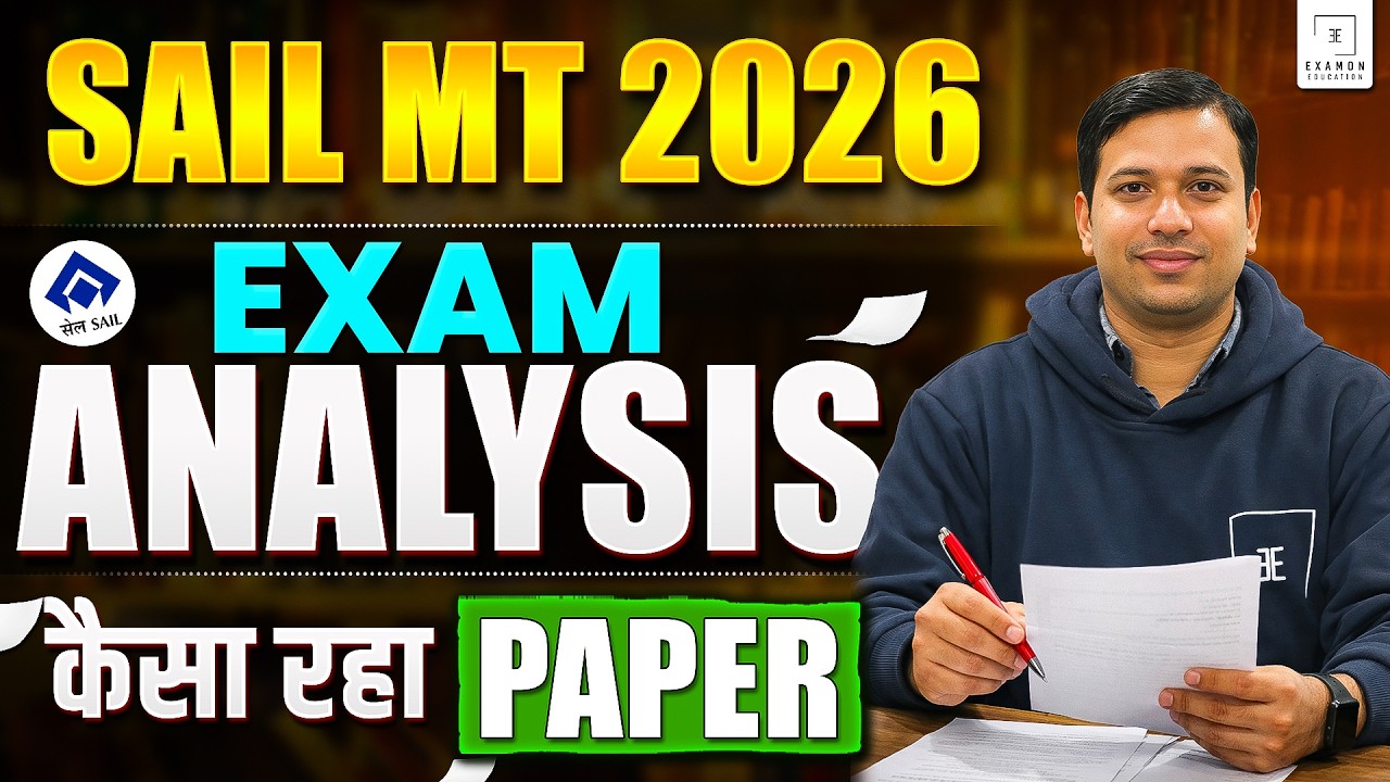 SAIL MT 2026 Exam Analysis | कैसा रहा पेपर? Questions Asked | SAIL Management Trainee 2026