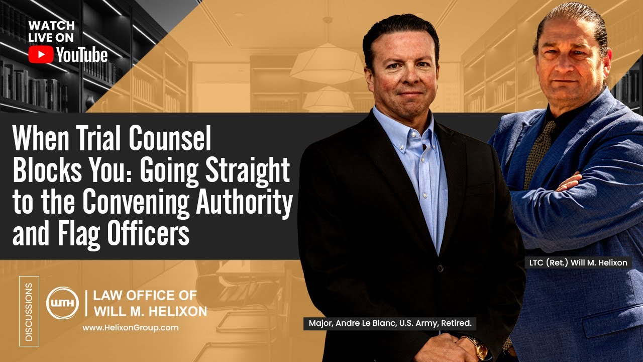 When Trial Counsel Blocks You: Going Straight to the Convening Authority and Flag Officers