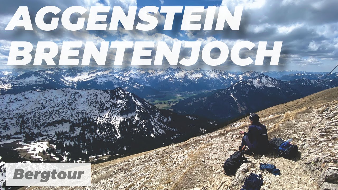 AGGENSTEIN - BRENTENJOCH | Die perfekte Frühjahrsbergtour im Tannheimer Tal | Österreich / Tirol