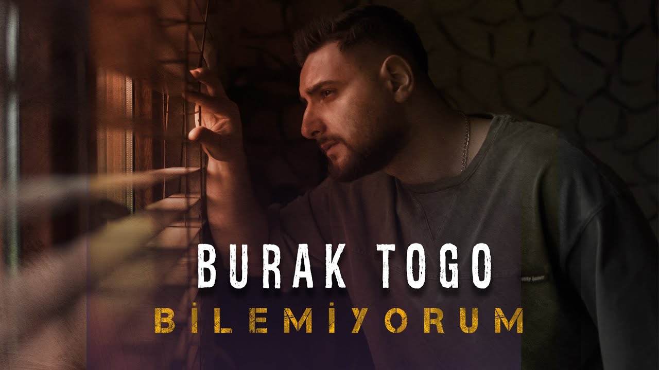 Burak Togo - Bilemiyorum (Official Video)