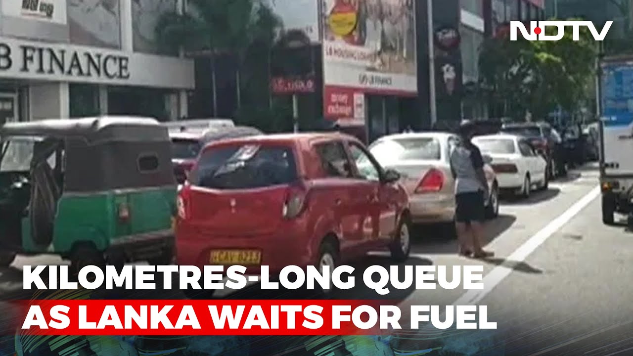 NDTV Ground Report: Kilometres-Long Queue As Lanka Waits For Fuel