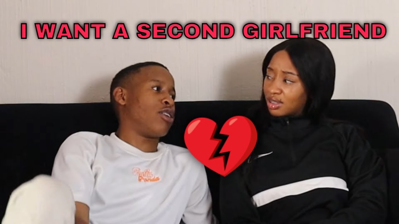 I WANT A SECOND GIRLFRIEND PRANK
