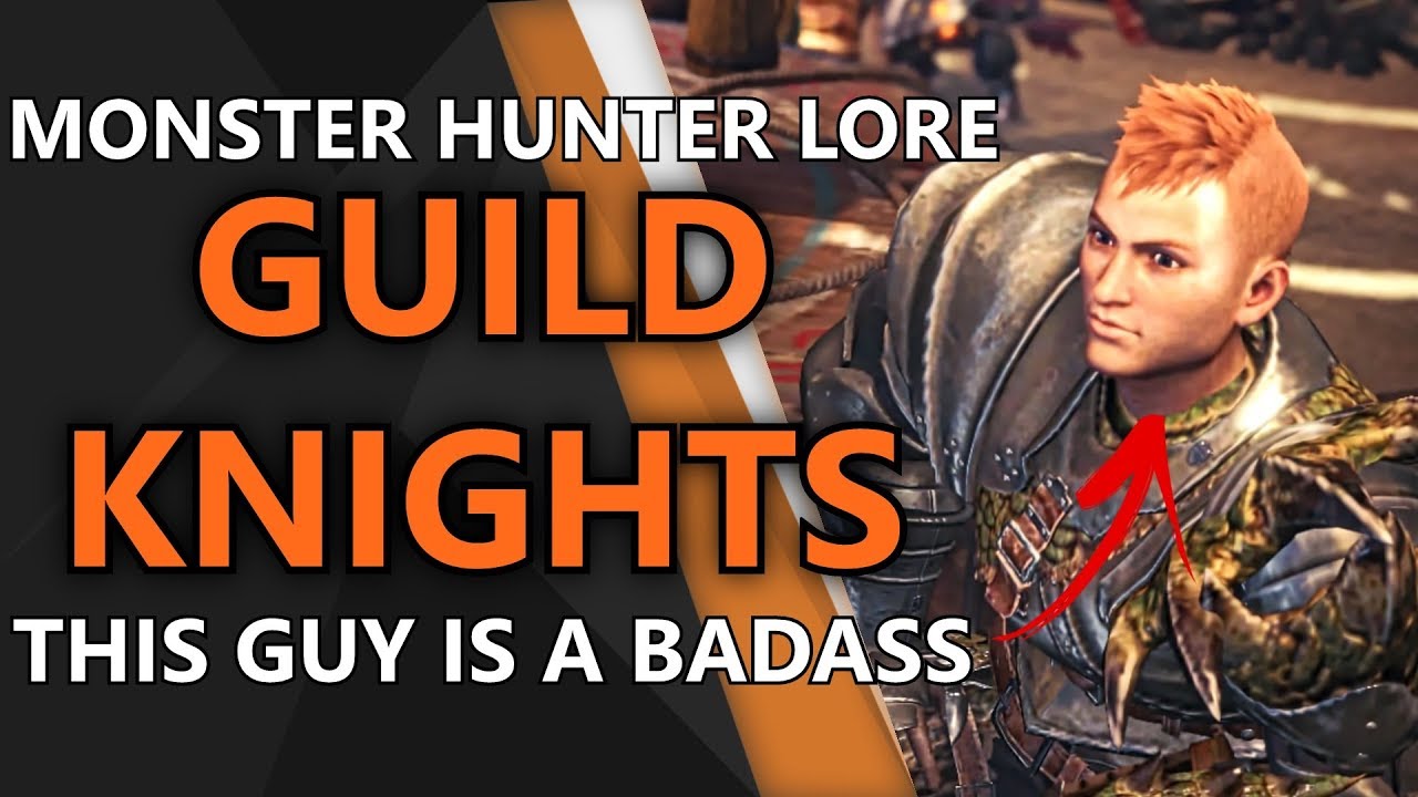Monster Hunter Lore - The Guild knights