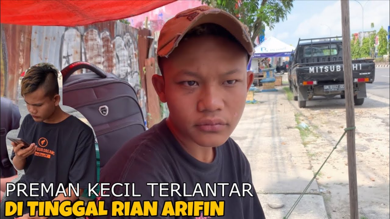 Preman Kecil Dan Tim Di Tinggal Rian Arifin Dikota Sampai Terlantar!