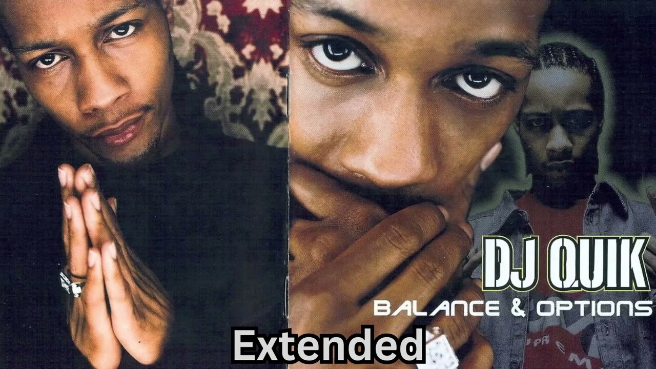 DJ Quik - Balances & Options (Outro) [Extended]