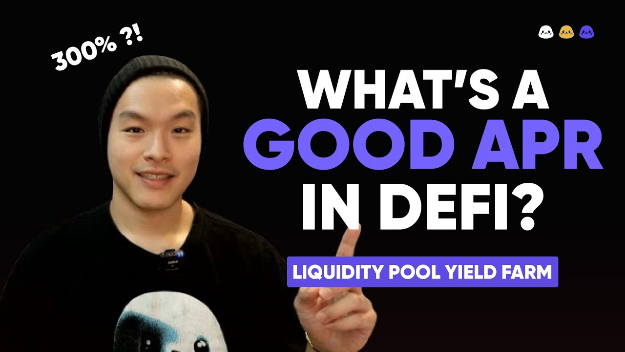 What is a Good APR in DeFi? -  Liquidity Pool Yield Farming