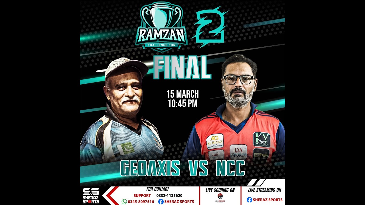 Ramzan Challenge Cup Season#02 | Grand Final | Geoaxis vs NCC