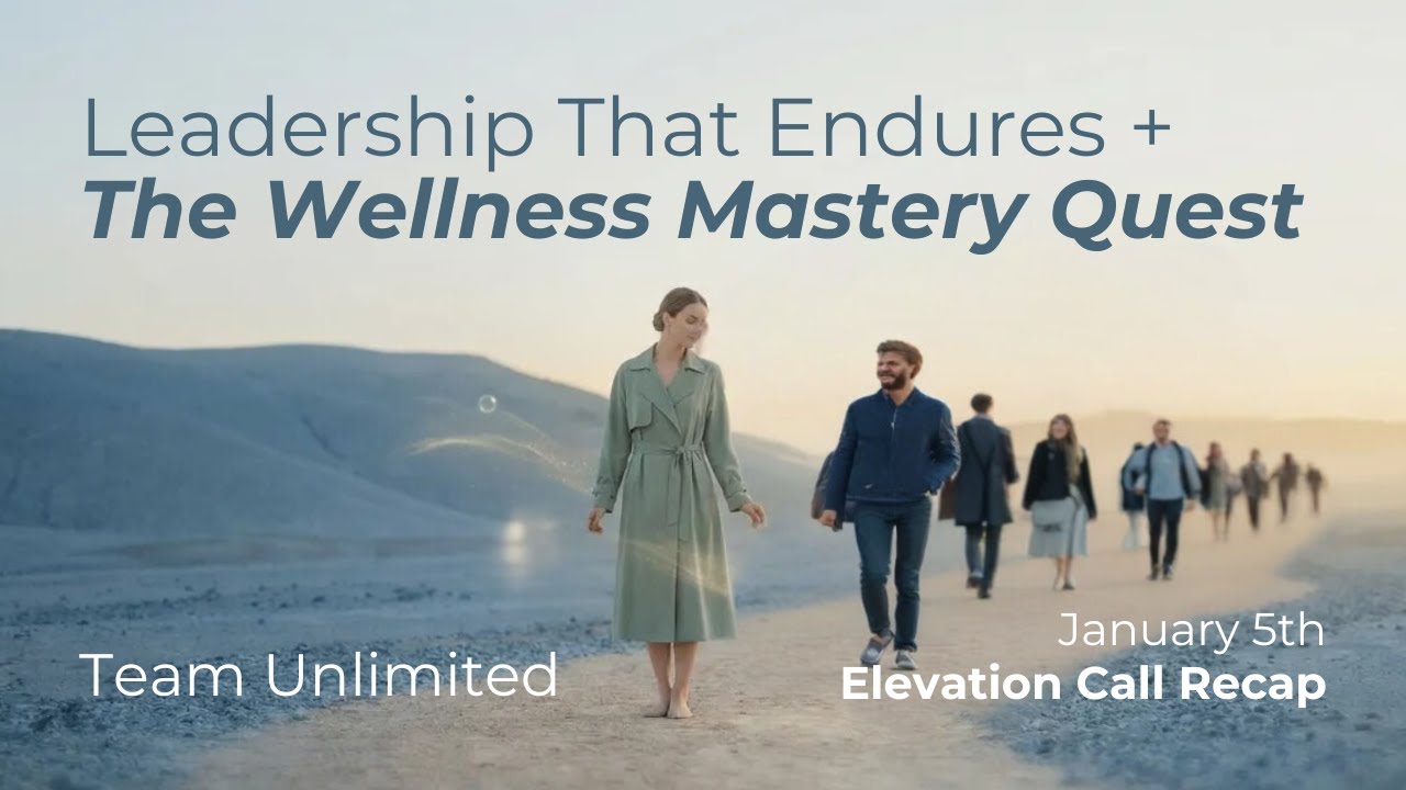 Elevation Call: Leadership That Endures + The Wellness Mastery Quest