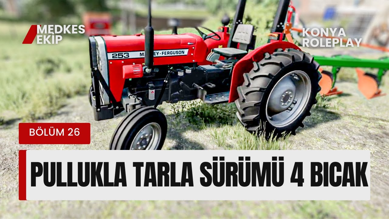 PULLUKLA TARLA SÜRÜMÜ | ANIZ BOZUYORUZ | ROLEPLAY | BÖLÜM 26