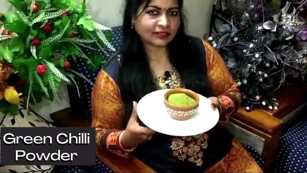 GREEN CHILLI POWDER || GAYATRI'S FOOD AND LIFESTYLE