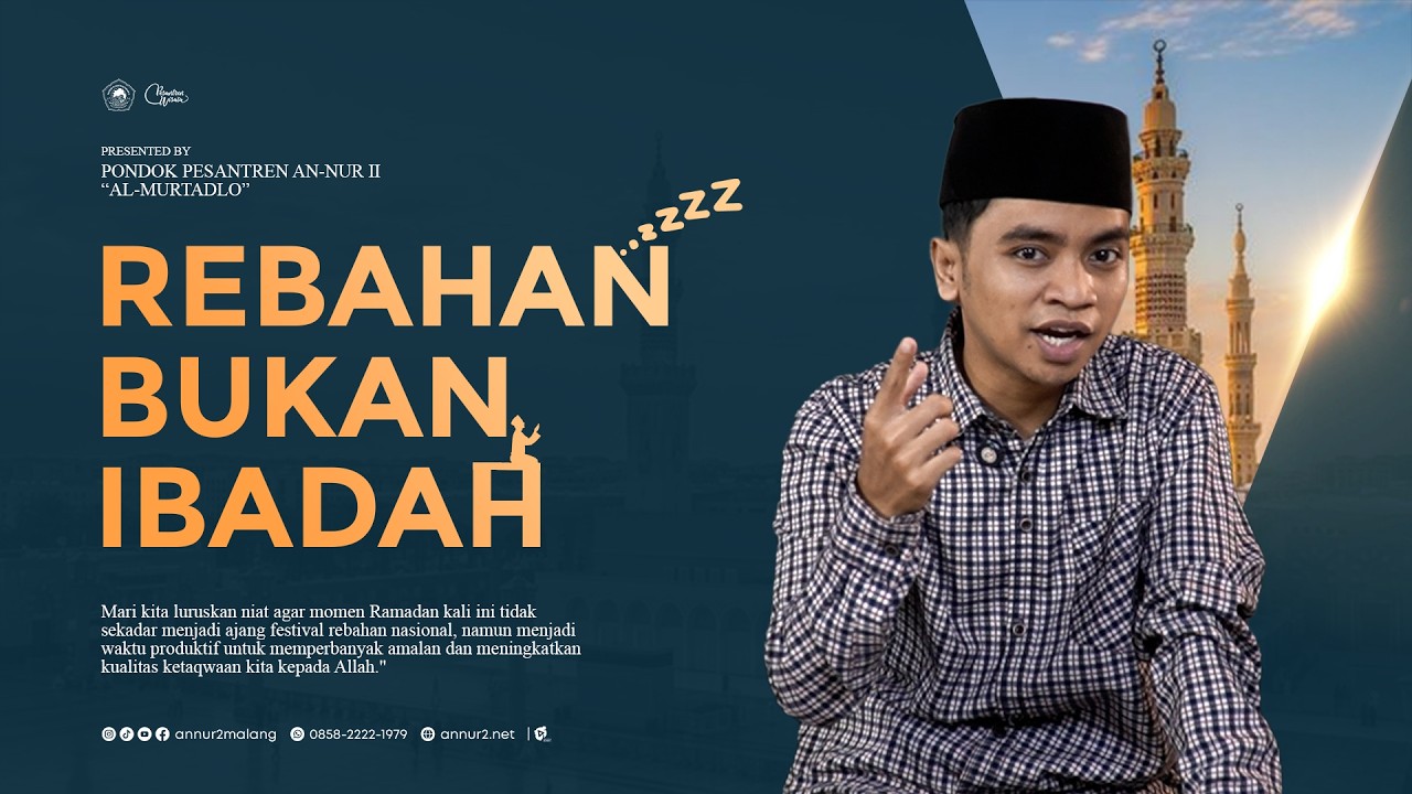 USTADZUNA - PUASA KOK CUMA REBAHAN? JANGAN JADIKAN ALASAN! | Ust. Abror Suriyanto, S.F.U.