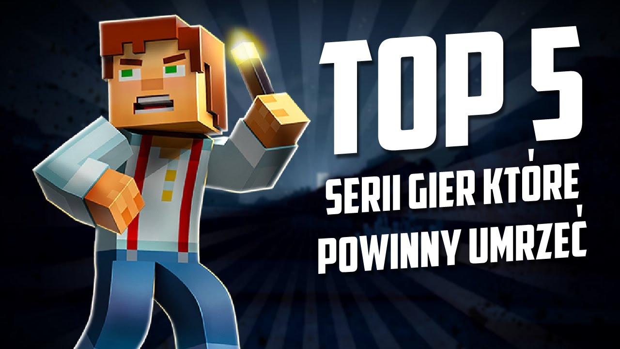 TOP 5 SERII GIER KT&Oacute;RE POWINNY UMRZEĆ