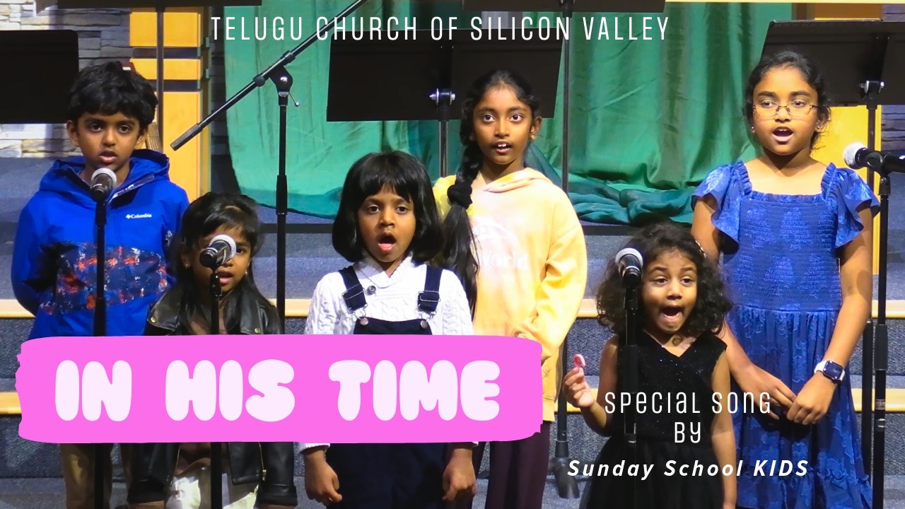 TCOSV Sunday School Kids Offering Song | &ldquo;In His Time&rdquo;